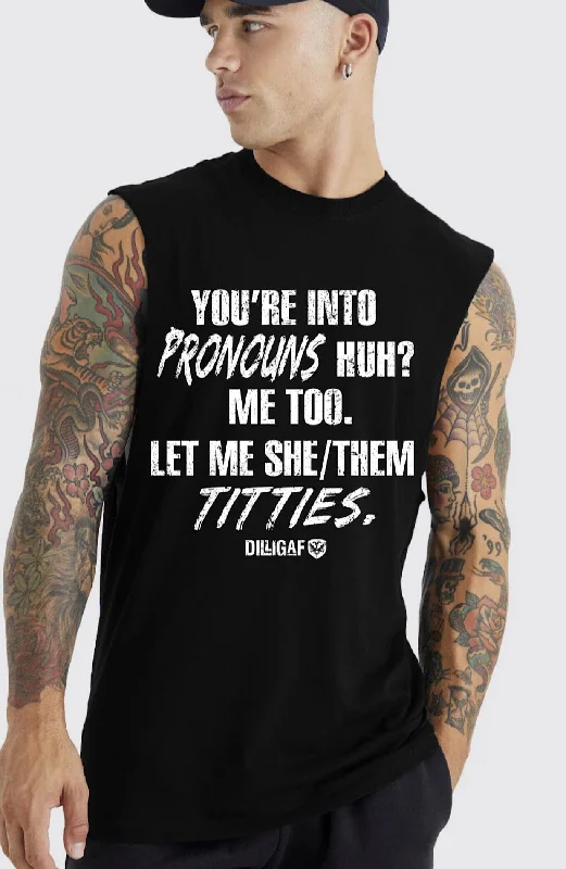 Men's Shirts with High NecksYou're Into Pronouns Huh? Muscle Shirt